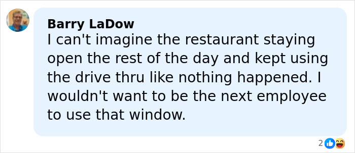 Man comments on McDonald&rsquo;s drive-thru accident, expressing shock about restaurant remaining open after fatal incident.
