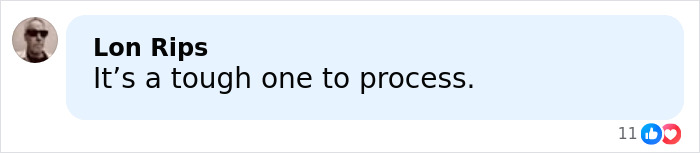Screenshot of a social media comment reading It’s a tough one to process related to Nick Reiner’s hotel room arrest report. Screenshot of a social media comment reading It’s a tough one to process related to Nick Reiner’s hotel room arrest report.