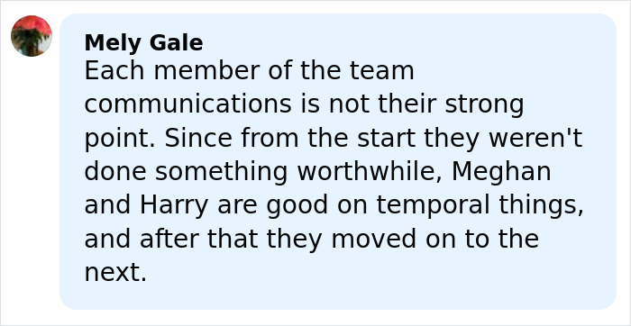 Comment from PR guru Mely Gale explaining why communications with Prince Harry and Meghan Markle were not successful.