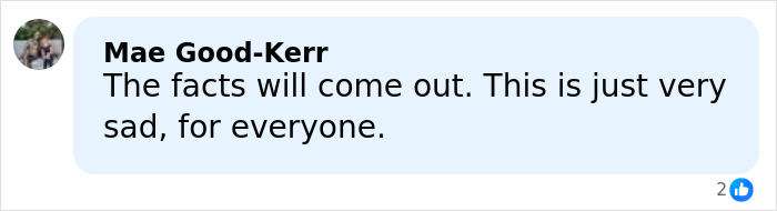 Comment by Mae Good-Kerr expressing sadness and anticipation that facts about Rob Reiner's disturbing last words will come out. Comment by Mae Good-Kerr expressing sadness and anticipation that facts about Rob Reiner's disturbing last words will come out.
