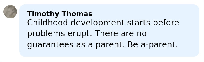 Comment by Timothy Thomas about childhood development and parenting advice in a social media post format. Comment by Timothy Thomas about childhood development and parenting advice in a social media post format.