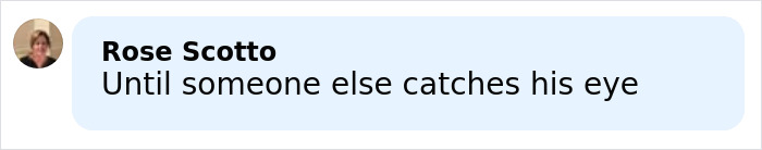 Comment by Rose Scotto saying, Until someone else catches his eye, reacting to Donald Trump Jr. engagement news.