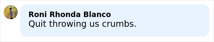 Comment from Roni Rhonda Blanco saying Quit throwing us crumbs related to new Epstein files with disturbing messages.