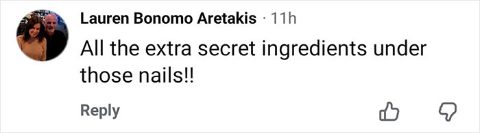 Comment by Lauren Bonomo Aretakis mentioning secret ingredients under nails in a social media post about pizza. Comment by Lauren Bonomo Aretakis mentioning secret ingredients under nails in a social media post about pizza.