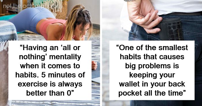 49 Habits That Might Seem Insignificant But Can Affect Mental And Physical Health Long-Term