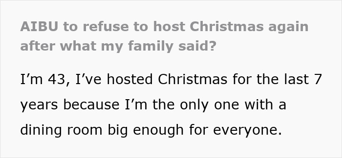 Person frustrated after family demands hosting Christmas dinner despite no help and highest earnings. Person frustrated after family demands hosting Christmas dinner despite no help and highest earnings.