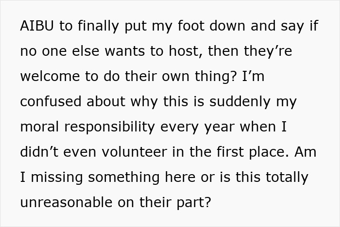 Text about family demanding person hosts Christmas dinner without helping, expressing frustration over unfair moral responsibility. Text about family demanding person hosts Christmas dinner without helping, expressing frustration over unfair moral responsibility.