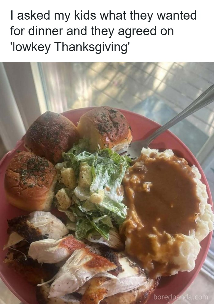 Plate with Thanksgiving dinner including rolls, salad, roasted turkey, and mashed potatoes with gravy, seen with humorous meme text.