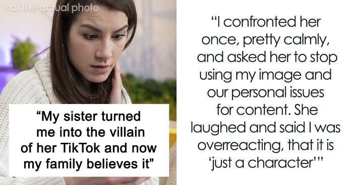 “Now My Family Believes It”: Woman Angry Her Sister Built TikTok Fame By Lying About Her