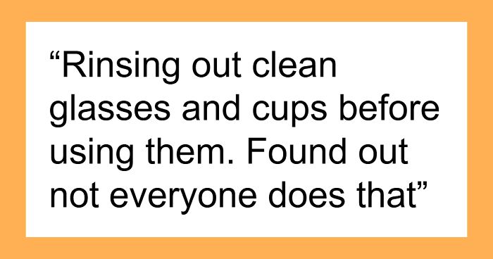 41 Everyday Things People Accidentally Did Wrong For An Embarrassing Amount Of Time