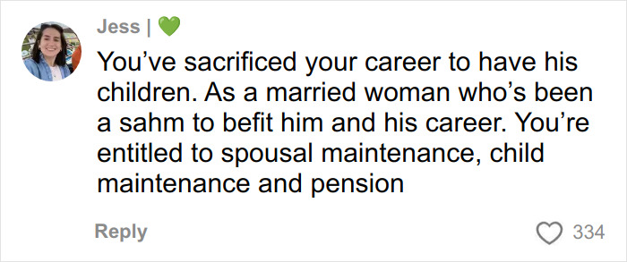 Comment from a woman explaining spousal maintenance and pension entitlements for a SAHM facing divorce challenges. Comment from a woman explaining spousal maintenance and pension entitlements for a SAHM facing divorce challenges.