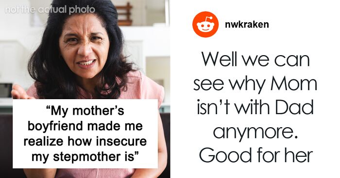 Teen Realizes Stepmom Mistreated Her For Years After Seeing How Mom’s Boyfriend Treats Her