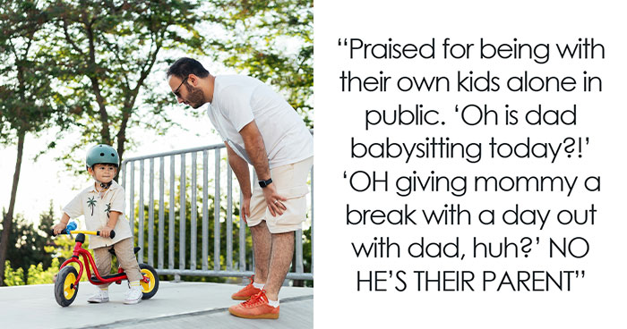 40 Moms Reveal The Everyday “Dad Privileges” That Drive Them Up The Wall
