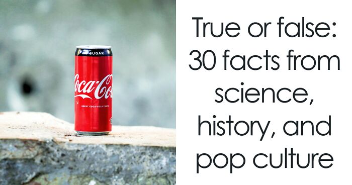 “Fact Or Myth?”: This True-Or-False Quiz Exposes What You Actually Know