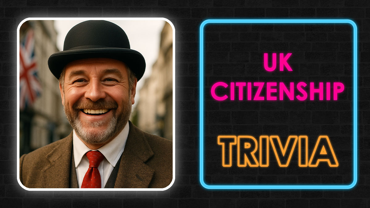 Smiling man in bowler hat and tie with UK flag background next to neon sign reading UK citizenship trivia quiz.
