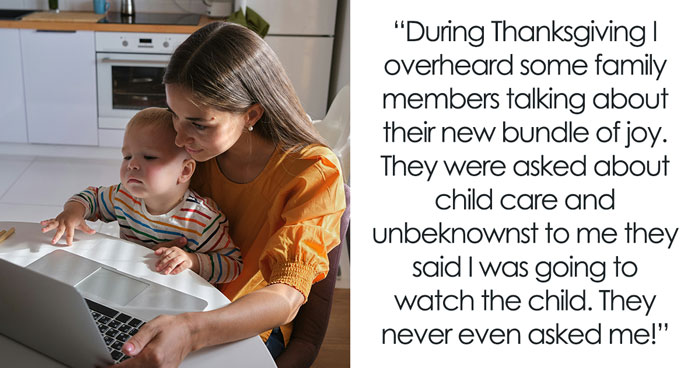 Guy Plans His Baby Assuming His Sis Will Provide Free Childcare, Loses It When She Shuts That Down