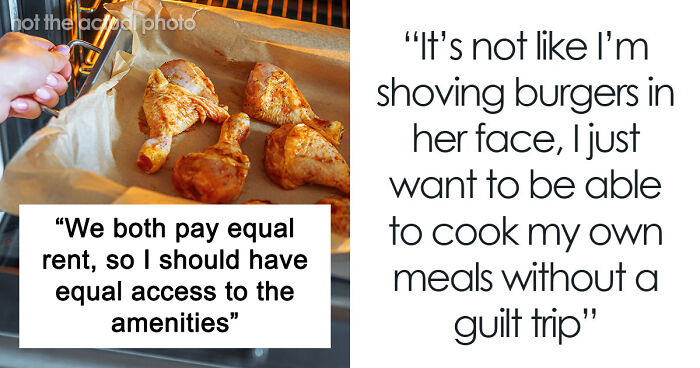 Person Refuses To Follow Roommate’s Strict Vegan Rules In Shared Kitchen, Gets Called “Selfish”