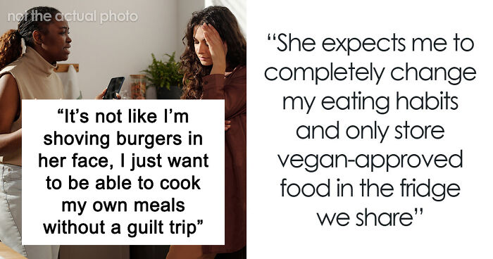Person Refuses To Follow Roommate’s Strict Vegan Rules In Shared Kitchen, Gets Called “Selfish”