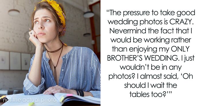 Sis Spends Big To Attend Bro’s Wedding Ceremony, Turns Out SIL Expected Her To Take Photos For Free