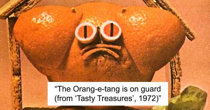 80 Horrifying Vintage Recipes That Would Have Made Your Party A Success Decades Ago