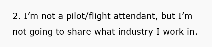 Text on a white background reading I'm not a pilot or flight attendant but not sharing the industry worked in