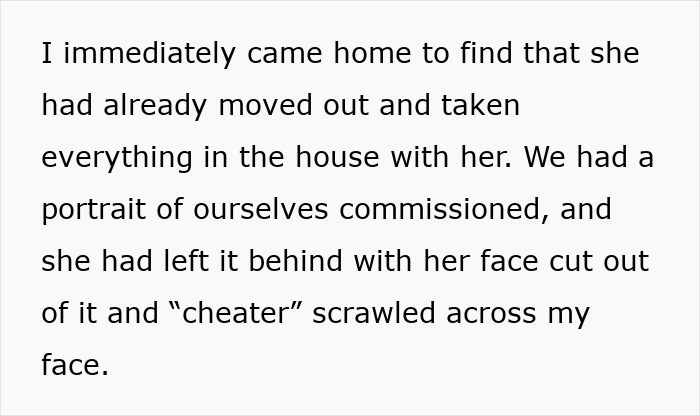 Text describing a wife leaving her husband, removing her face from a portrait, and calling him a cheater, impacting his reputation. Text describing a wife leaving her husband, removing her face from a portrait, and calling him a cheater, impacting his reputation.