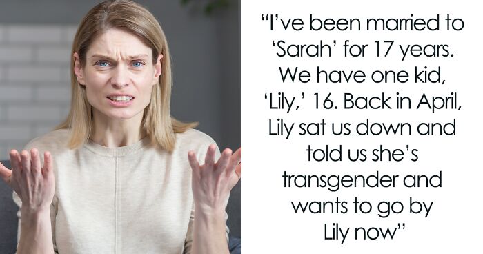 Dad Supports Trans Daughter, Faces Impossible Choice After Wife Refuses To Accept Her