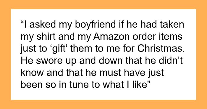 Woman Confused About Christmas Gifts From BF As They Are The Exact Items That Went Missing Earlier