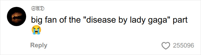 Comment on social media post mentioning disease by Lady Gaga with crying emoji, related to woman scares off men stalkers period pad. Comment on social media post mentioning disease by Lady Gaga with crying emoji, related to woman scares off men stalkers period pad.