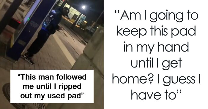 Woman Has To Rip Off Used Period Pad To Scare Off 4 Stalkers, People Online Are Fuming