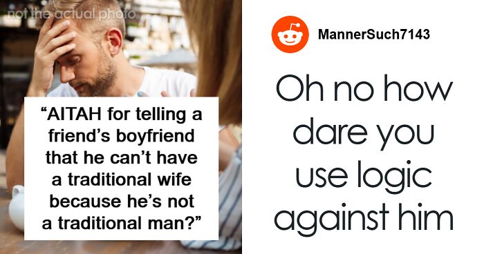 Guy Vents About Women Not Wanting To Be ‘Trad Wives’, His GF’s Friend Claps Back