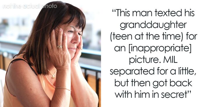 “His Mom Deserves The Hate”: Woman Bans MIL’s Creepy Husband From Her Home, Marriage Starts Falling Apart