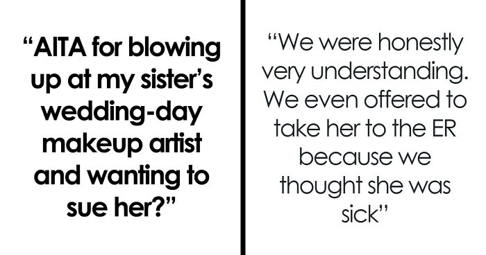 Makeup Artist Pretends To Be Sick On Woman’s Wedding Day For “Easy Money”