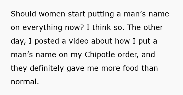 Text discussing a woman testing if Chipotle gives more food on orders under male names compared to female names. Text discussing a woman testing if Chipotle gives more food on orders under male names compared to female names.
