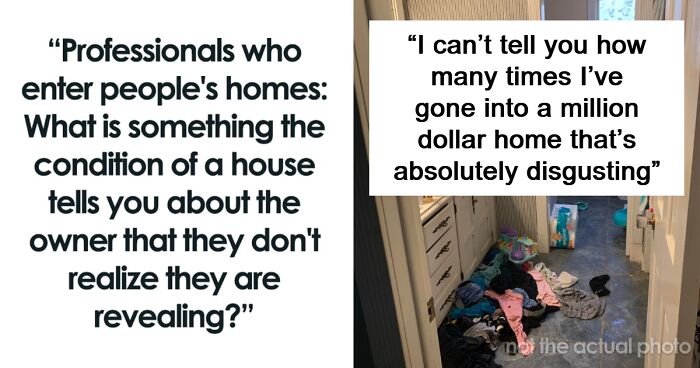 “Everything Was Pink”: 50 Startling Things Home Service Professionals Saw At Clients’ Homes