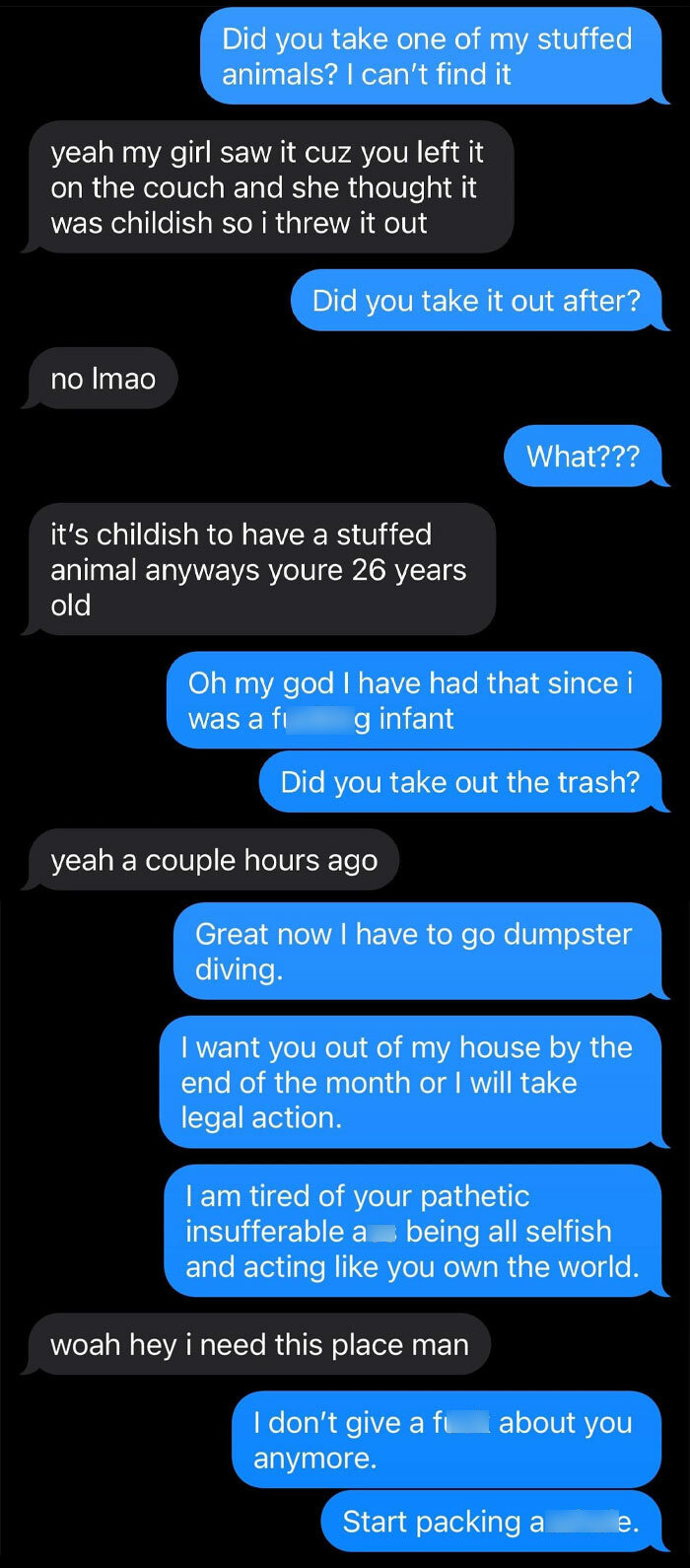 Text message exchange showing a selfish person throwing out a stuffed animal and refusing to leave, demonstrating entitlement behavior.