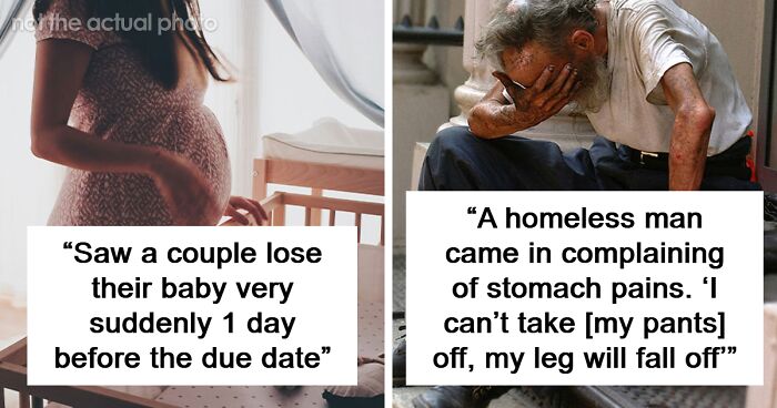 “Screams I Will Never Forget”: 77 Patients That Will Probably Stick With These Hospital Workers Forever