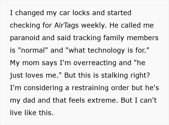 Text about a man upset his 27-year-old son won&rsquo;t let him track his car with an AirTag for safety concerns.
