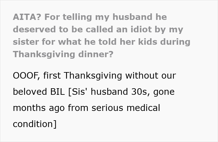 Text discussing a guy saying the wrong thing about late BIL at Thanksgiving, causing trauma to kids and acting clueless. Text discussing a guy saying the wrong thing about late BIL at Thanksgiving, causing trauma to kids and acting clueless.
