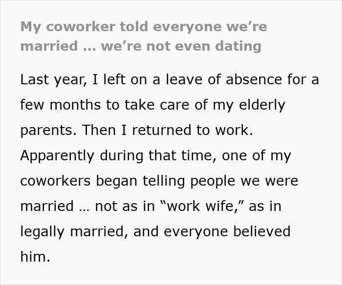 Married lady returns from leave shocked as coworker told people they are hitched causing workplace confusion and surprise.