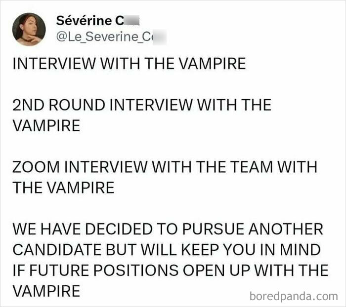 Text meme about multiple interview rounds with a vampire, a funny and relatable therapy meme concept.