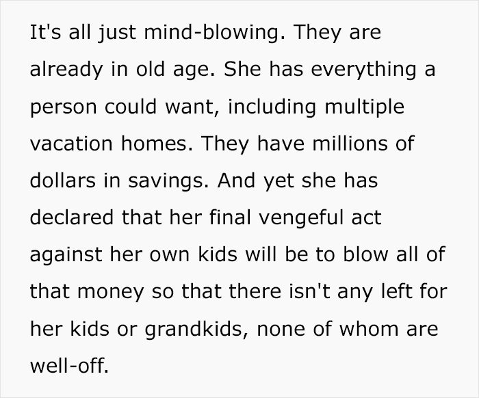 Greedy mom described in text as planning to blow inheritance so children get nothing Greedy mom described in text as planning to blow inheritance so children get nothing