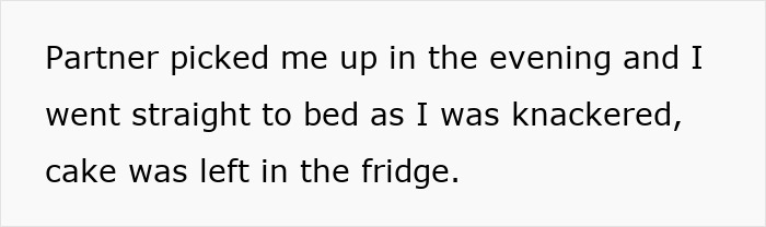 Text message discussing a partner picking someone up and finding cake left in the fridge after a long day. Text message discussing a partner picking someone up and finding cake left in the fridge after a long day.