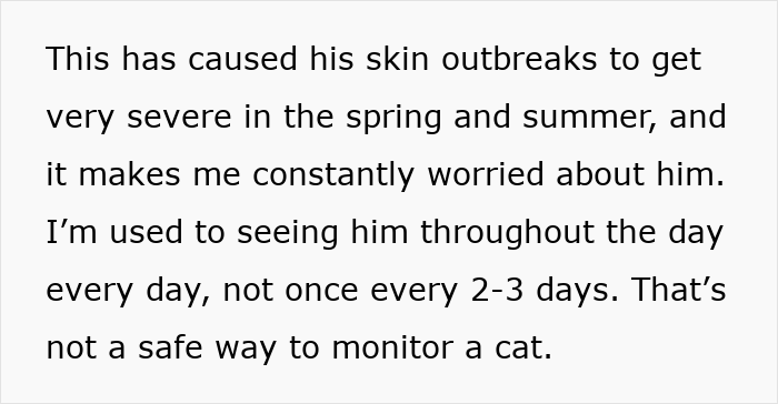 Text about cat&rsquo;s skin outbreaks and concern over missing cat every 2-3 days instead of daily monitoring.