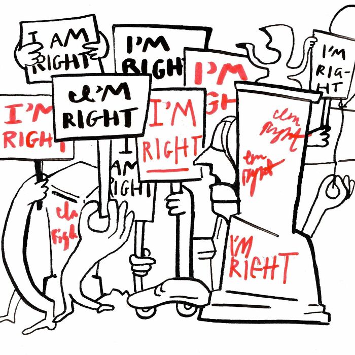 Comic illustration by Dana Jeri Maier showing multiple characters holding signs all declaring I’m right in a humorous scene.