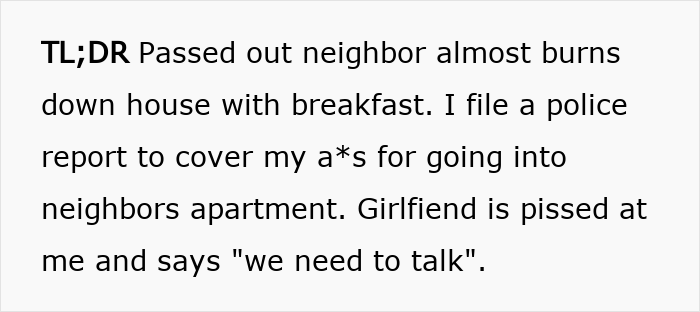 Text describing a guy&rsquo;s heroic actions trying to prevent a fire, leading to relationship troubles and discovering he wasn&rsquo;t the problem.