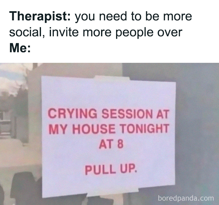 Funny meme showing a sign for a crying session invite, capturing moments when you don’t have energy for anything else.