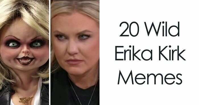 20 Wild Erika Kirk Memes That Have People Both Laughing And Terrified