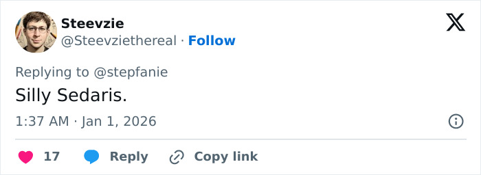 A tweet by user Steevzie commenting "Silly Sedaris" on a post related to Amy Sedaris transphobic jab on CNN New Year's Eve.