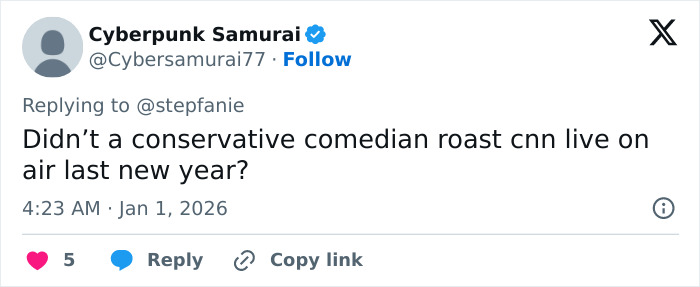 Tweet by Cyberpunk Samurai questioning a conservative comedian's roast of CNN during New Year's Eve broadcast referencing Amy Sedaris transphobic jab. Tweet by Cyberpunk Samurai questioning a conservative comedian's roast of CNN during New Year's Eve broadcast referencing Amy Sedaris transphobic jab.